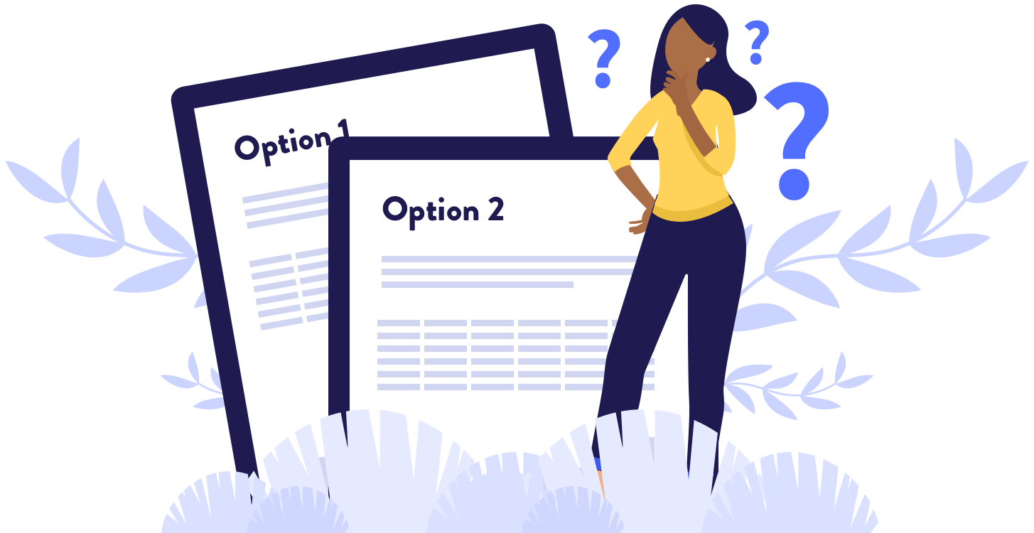  A woman stands confused in front of two documents - Option 1 and Option 2